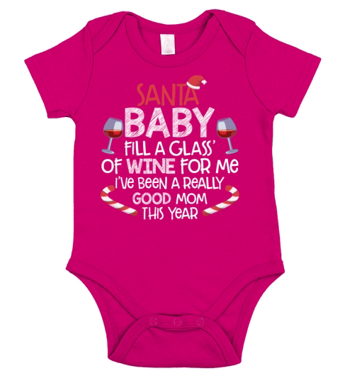 Santa Baby Fill A Glass Of Wine For Me Short Sleeve Baby One-Piece