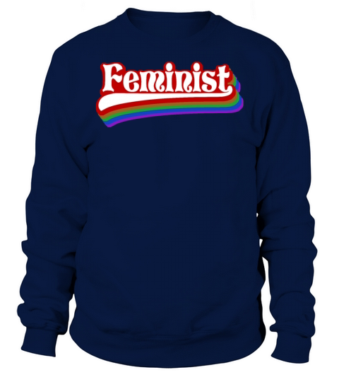 Feminist Vintage Retro Sweatshirt Unisex