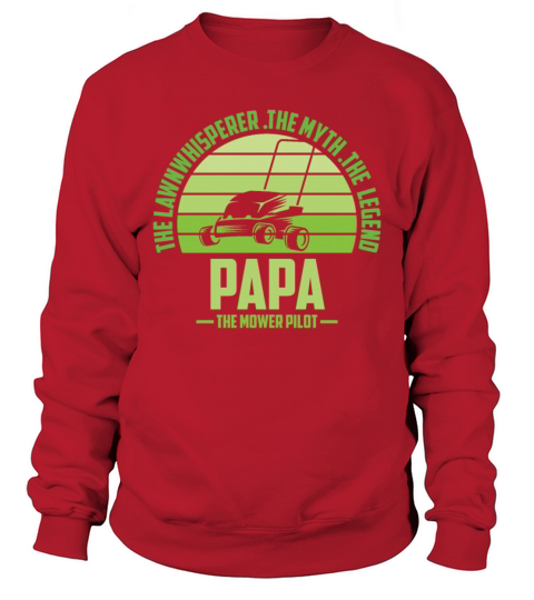 Funny Papa Lawn Mowing Shirt Lawn Mower Mow Summer Sweatshirt Unisex