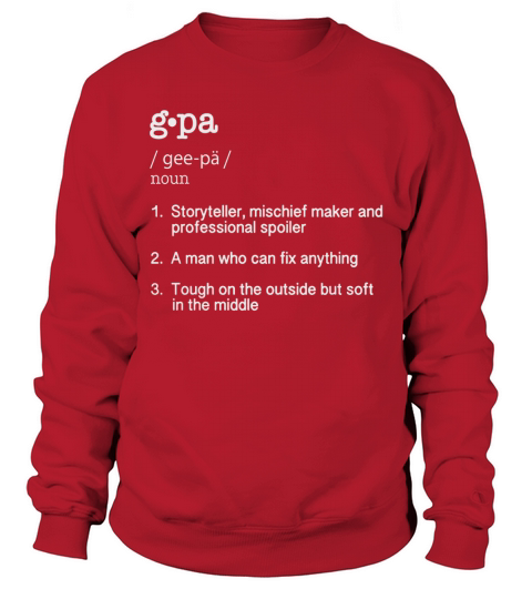 G-Pa Definition T Shirt - Funny Fathers Day Gift Tee Sweatshirt Unisex