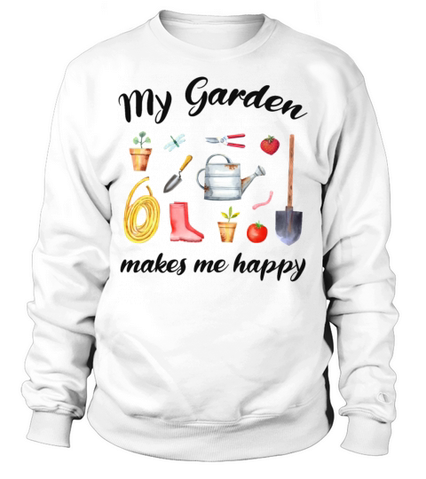 Garden Quote Hobby Gardener Gift Idea Sweatshirt Unisex