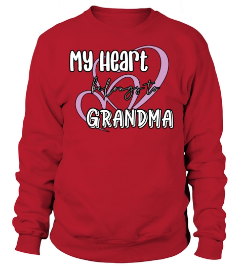 My Heart Belongs To Grandma Nana Grandmother Women Sweatshirt Unisex