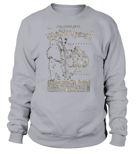One Night only Motorhead Live And Loud shirt Sweatshirt Unisex