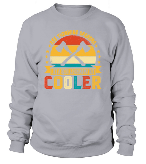 Retro Axe Throwing Grandma Like a Regular Grandma Sweatshirt Unisex