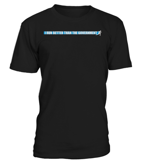 run better than government T-Shirt Unisex