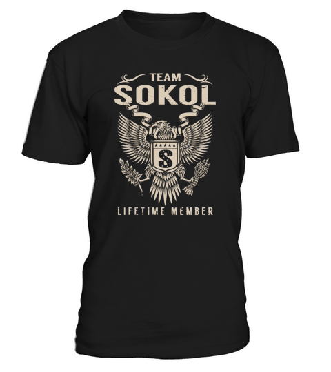 Team SOKOL Lifetime Member Name Shirts T-Shirt Unisex