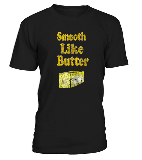 vintage smooth like butter T-Shirt Unisex
