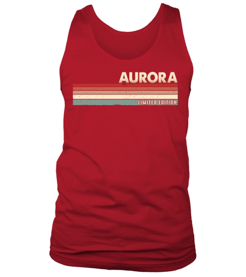 Aurora - Funny Retro Vintage Name 80s 90s Tank Top Unisex