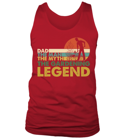 Dad The Man Myth Gardening Legend Vintage Tank Top Unisex