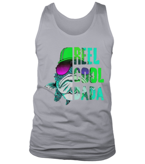 Father’s Days Fishing Reel Cool Dada shirt Tank Top Unisex