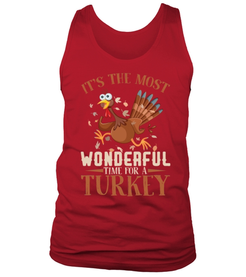 Its The Most Wonderful Time For A Turkey Funny Tank Top Unisex