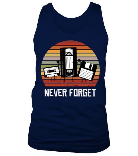 Never Forget Funny Vintage Cassette Tape Tank Top Unisex