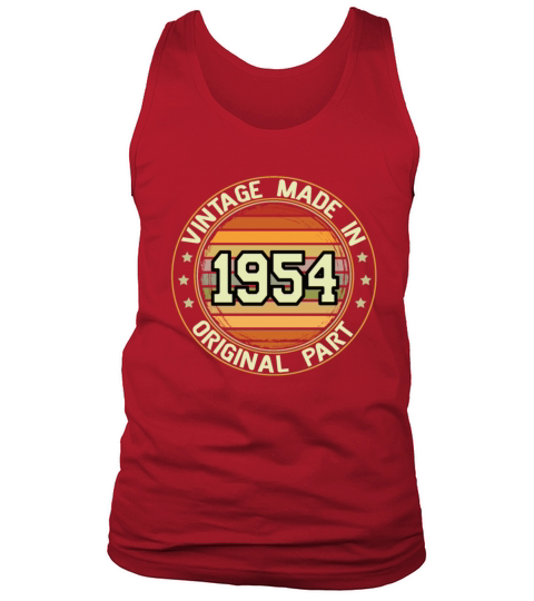 Vintage Made In 1954 Original Part Birthday 1954 Tank Top Unisex