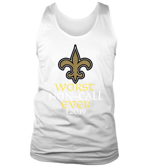 Worst Non call Ever We Were Robbed orleans saints Tank Top Unisex