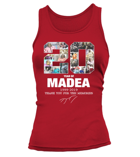 20 years of Madea Thank you for memories t-shirt Tank top Woman