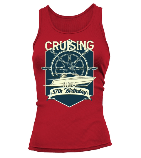 Cruising Into My 57th BirthdayBoat Captain Vintage Tank top Woman