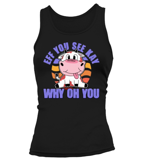 Eff You See Kay Why Oh You Yoga Meditating Cow Tank top Woman