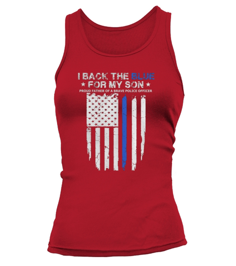 I Back The Blue For My Son Proud Police Dad Shirt Tank top Woman