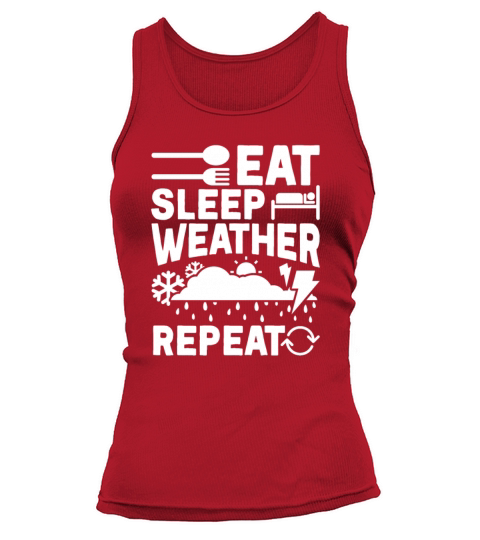 Meteorologist Quote Gift Meteorology Tank top Woman