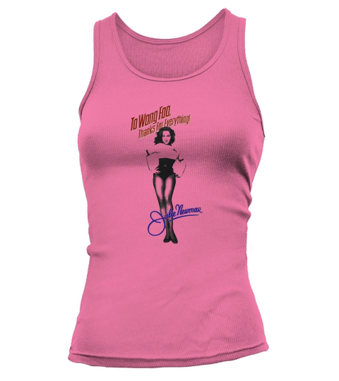 To Wong Foo  Julie Newmar Tank top Woman