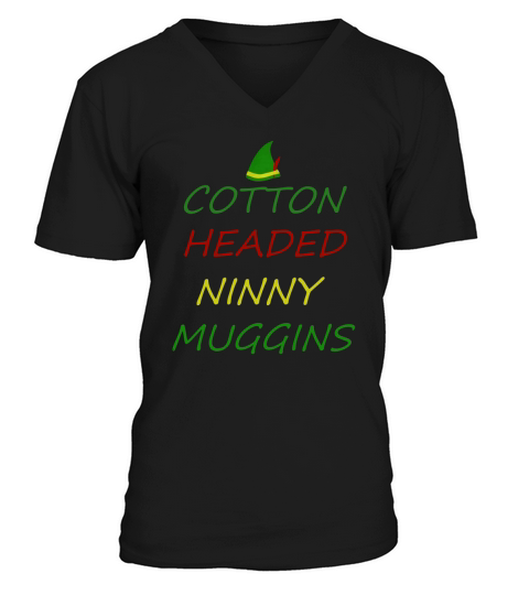 Elves Hat Cotton Headed Ninny Muggins Shirt V-Neck T-shirt