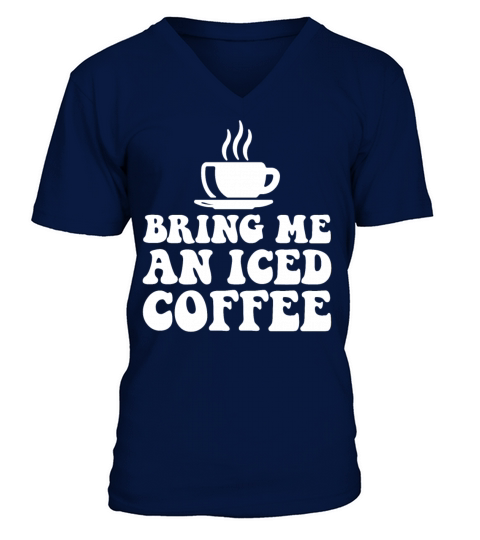 Iced Coffee T Shirt V-Neck T-shirt