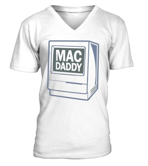Mac Daddy T-Shirt V-Neck T-shirt