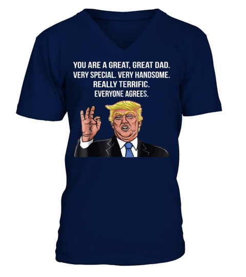 Mens Funny Donald Trump Fathers Day Great Dad V-Neck T-shirt