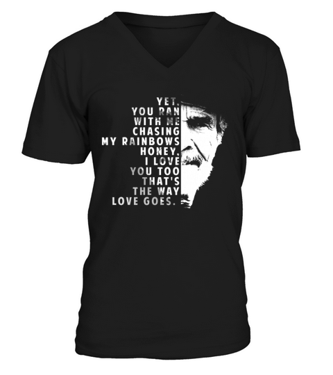 Merle Haggard lyric Thats The Way Love Goes V-Neck T-shirt