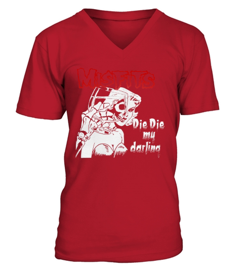 MISFITS T-SHIRT - DIE DIE MY DARLING V-Neck T-shirt