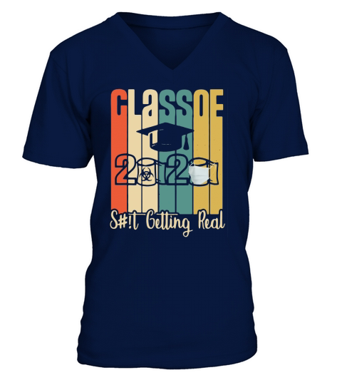 Official Class Of 2020 Shit Is Getting Real 2020 Toilet Paper V-Neck T-shirt