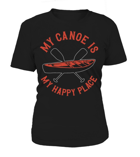 Canoe Canoeing Vintage My Canoe Is Women's T-Shirt