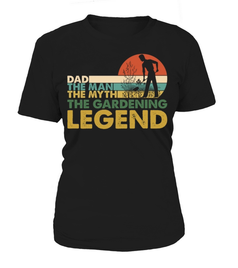 Dad The Man Myth Gardening Legend Vintage Women's T-Shirt
