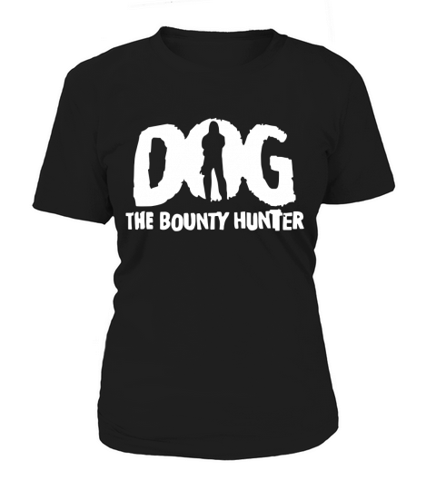 Dog The Bounty Hunter T shirt Women's T-Shirt