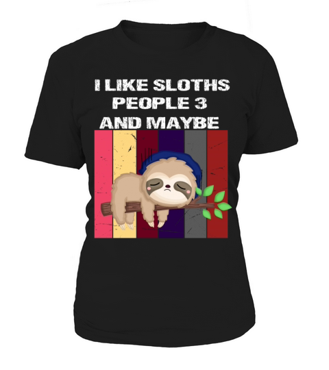 Funny Sloth Design For Sloth Lover Men Women Kids Women's T-Shirt