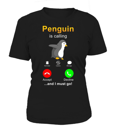 Penguin is calling Women's T-Shirt