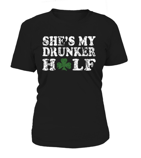 Sie ist mein betrunkener halbes Paare St Patrick TagesT-Shirt Women's T-Shirt
