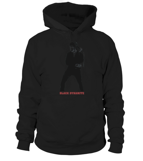 black dynamite shirt Hoodie Unisex