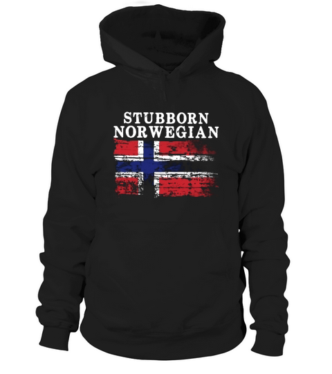 Iceland Flag Stubborn Norwegian Shirt Hoodie Unisex