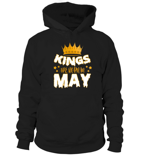 Kings Are Born In May Hoodie Unisex