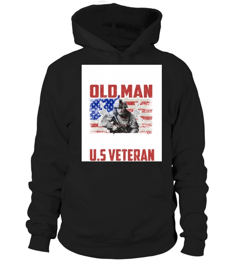 Never Underestimate An Old Man Who Defended Your Country U.S Veteran Hoodie Unisex