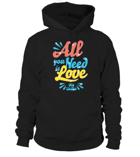 The Beatles All You Need is Love Hoodie Unisex