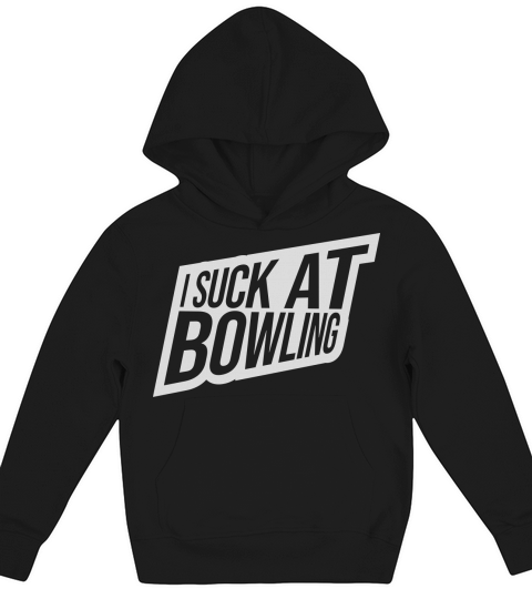 I suck at bowling Kids Hoodie