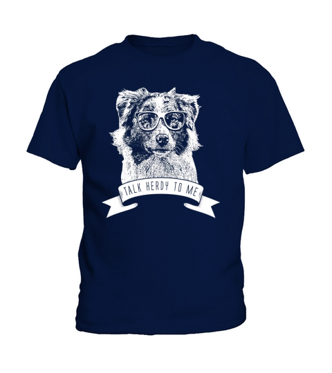 AUSTRALIAN SHEPHERD T SHIRT TALK HERDY TO ME Kids T-Shirt