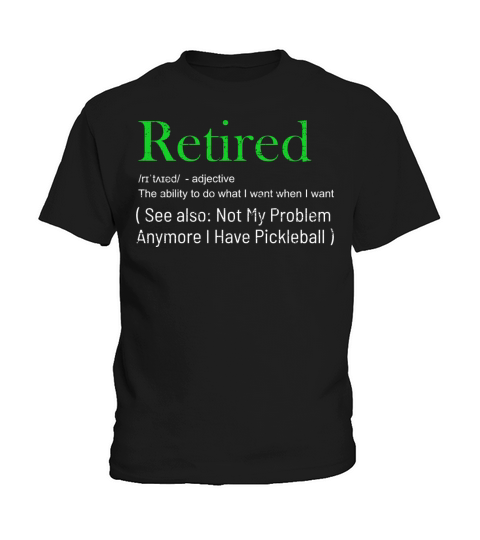 Funny Retired Definition Who Love Pickleball Kids T-Shirt
