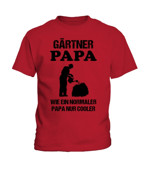 Gardener Dad Quote Horticulture Profession Gift Kids T-Shirt