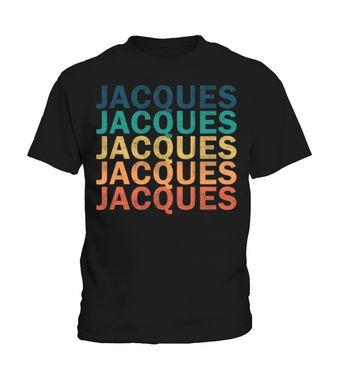 Jacques Name T Shirt - Jacques Vintage Retro Name Kids T-Shirt