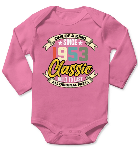Funny Birthday Born in 1953 Limited Edition Long Sleeve Baby One-Piece