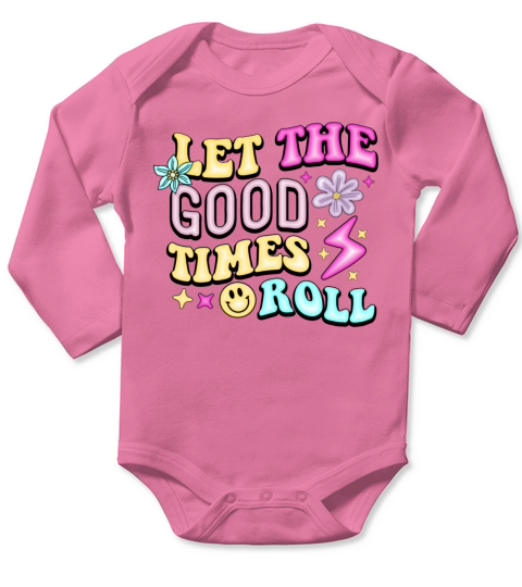 Let the Good Times Roll Growth Mindset Inspiration Long Sleeve Baby One-Piece