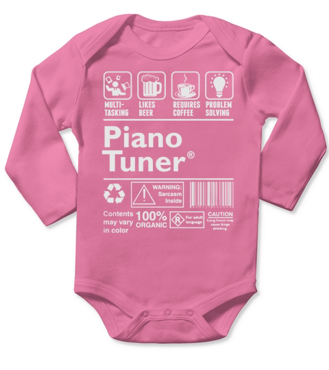 Piano Tuner Multitasking Beer Coffee Problem T-Shirt Long Sleeve Baby One-Piece